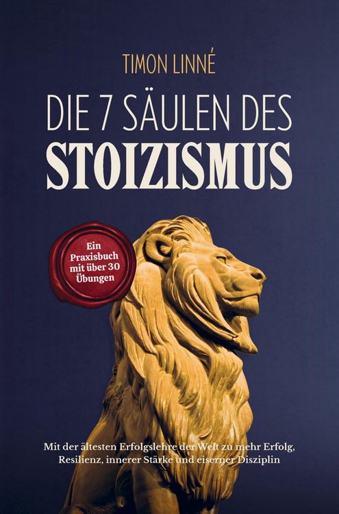 Produktbild: Die 7 S&auml;ulen des Stoizismus