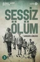 Produktbild: Sessiz &Ouml;l&uuml;m - Sarikamis G&uuml;nl&uuml;g&uuml;