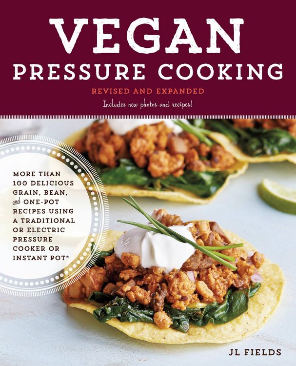 Produktbild: Vegan Pressure Cooking, Revised and Expanded