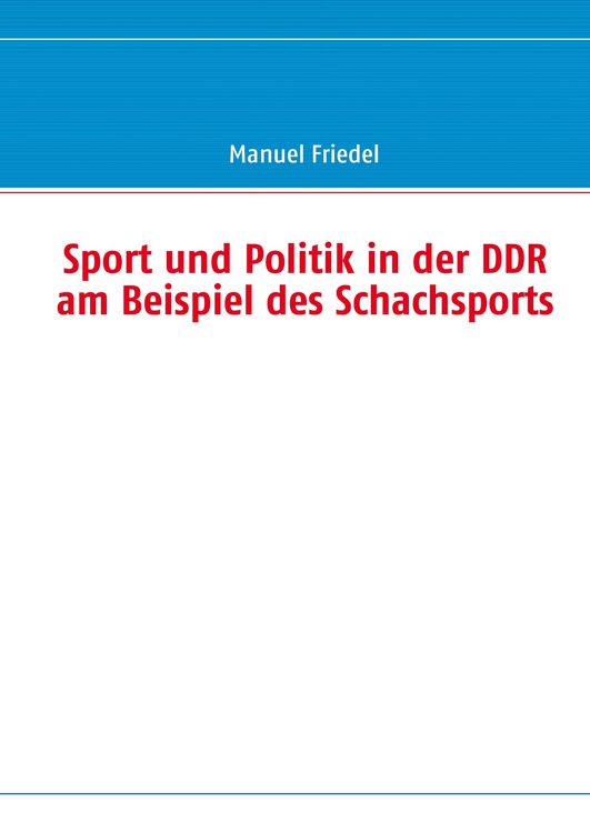 Produktbild: Sport und Politik in der DDR am Beispiel des Schachsports
