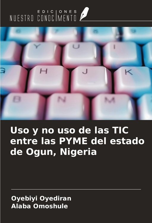 Produktbild: Uso y no uso de las TIC entre las PYME del estado de Ogun, Nigeria