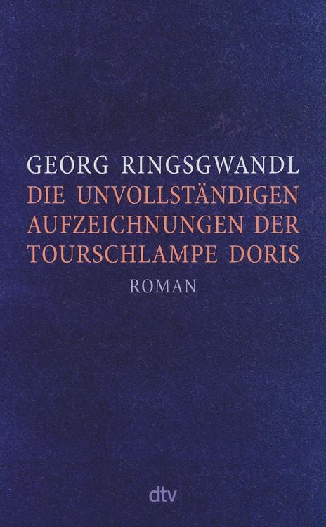 Produktbild: Die unvollst&auml;ndigen Aufzeichnungen der Tourschlampe Doris