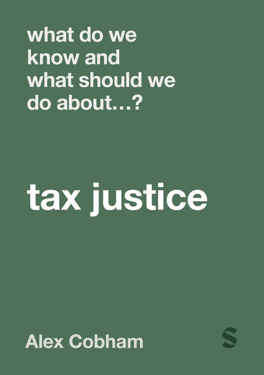 Produktbild: What Do We Know and What Should We Do About Tax Justice?