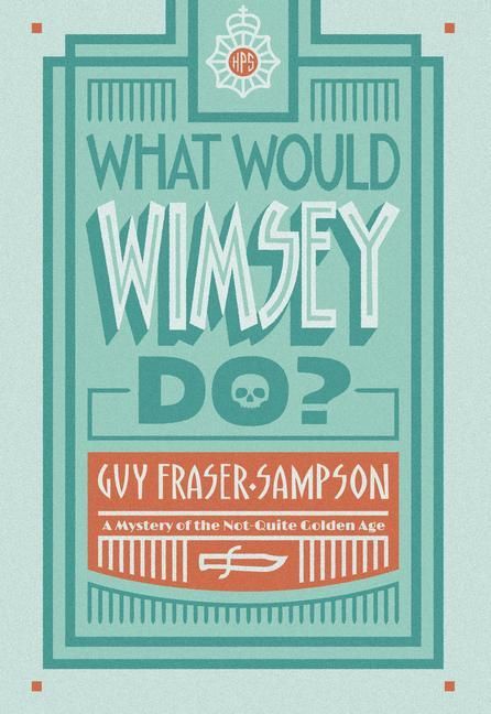 Produktbild: What Would Wimsey Do?