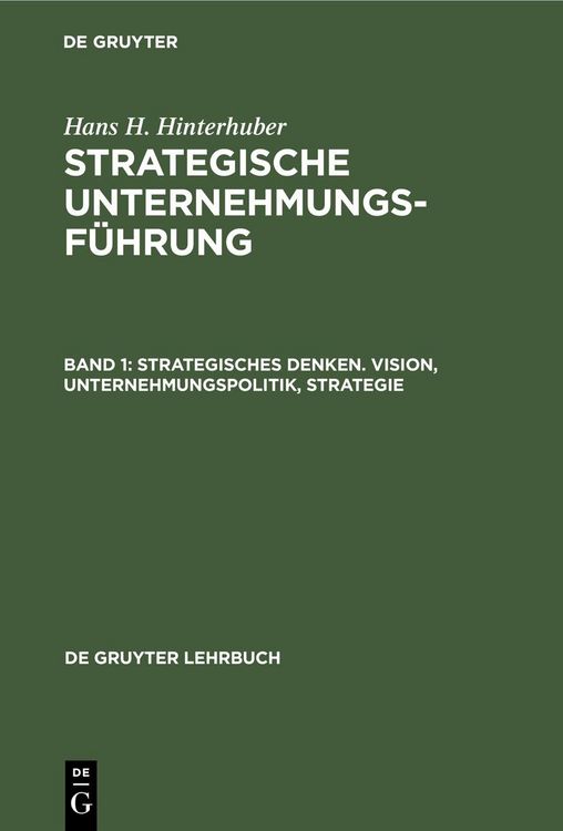 Produktbild: Strategisches Denken. Vision, Unternehmungspolitik, Strategie