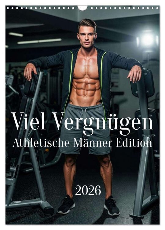 Produktbild: Viel Vergn&uuml;gen - Athletische M&auml;nner Edition (Wandkalender 2026 DIN A3 hoch), CALVENDO Monatskalender