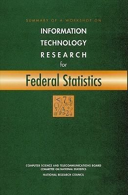 Produktbild: Summary of a Workshop on Information Technology Research for Federal Statistics