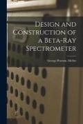 Produktbild: Design and Construction of a Beta-ray Spectrometer