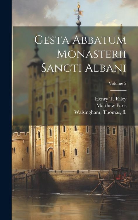 Produktbild: Gesta abbatum monasterii Sancti Albani; Volume 2