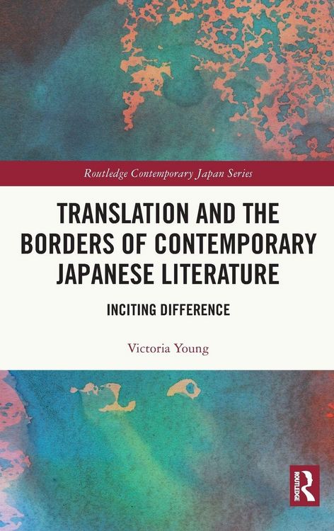 Produktbild: Translation and the Borders of Contemporary Japanese Literature