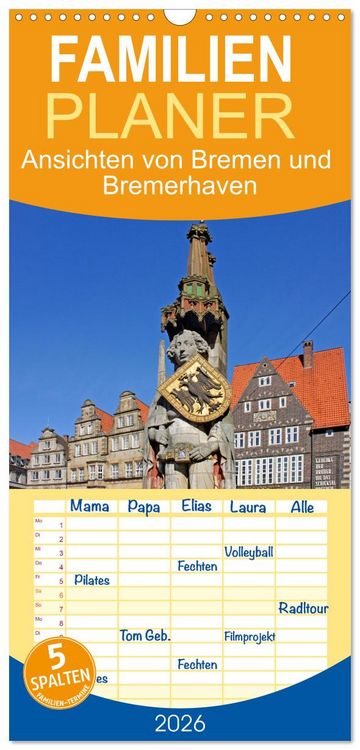 Produktbild: Familienplaner 2026 - Ansichten von Bremen und Bremerhaven mit 5 Spalten (Wandkalender, 21 x 45 cm) CALVENDO