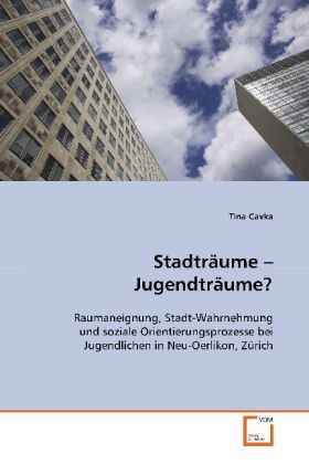 Produktbild: Cavka Tina: Stadtr&auml;ume - Jugendtr&auml;ume?