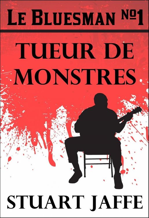 Produktbild: Le Bluesman #1 Tueur de Monstres