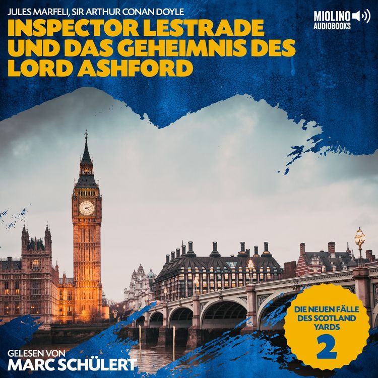 Produktbild: Inspector Lestrade und das Geheimnis des Lord Ashford (Die neuen F&auml;lle des Scotland Yards, Folge 2)
