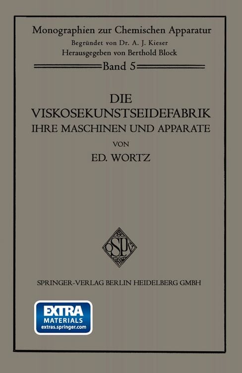 Bild vom Artikel Die Viskosekunstseidefabrik ihre Maschinen und Apparate vom Autor Eduard Wurtz