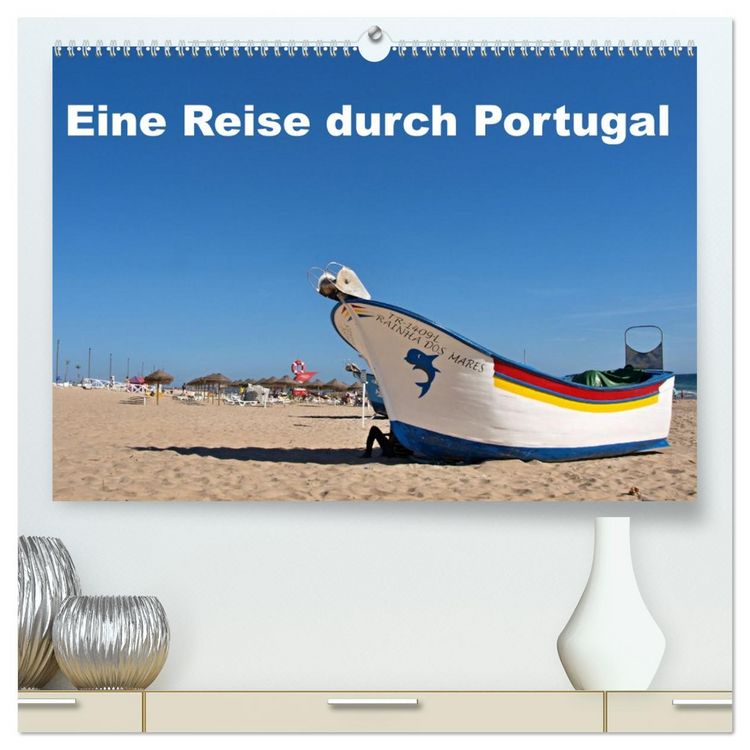 Produktbild: Eine Reise durch Portugal (hochwertiger Premium Wandkalender 2026 DIN A2 quer), Kunstdruck in Hochglanz