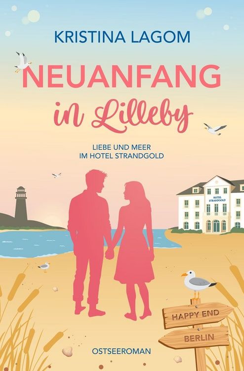 Produktbild: Neuanfang in Lilleby &ndash; Liebe und Meer im Hotel Strandgold