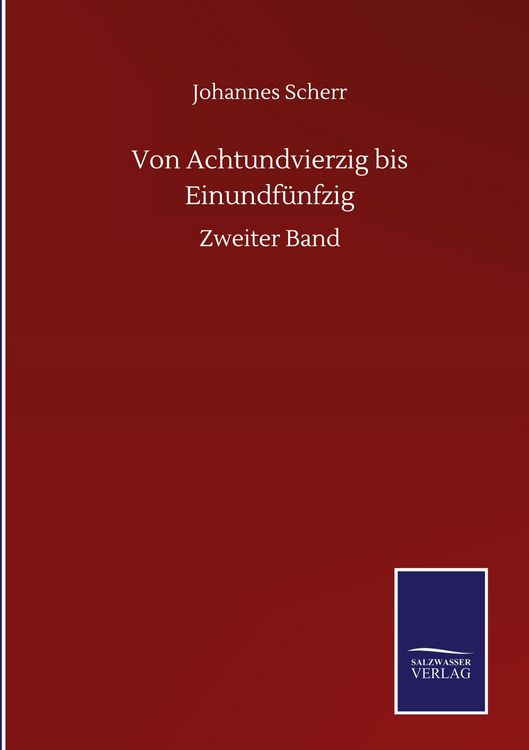 Produktbild: Von Achtundvierzig bis Einundf&uuml;nfzig
