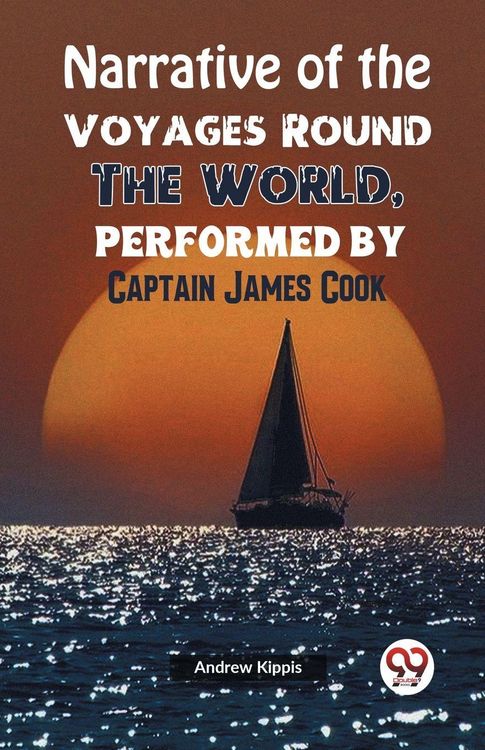Produktbild: Narrative of the Voyages Round the World, Performed by Captain James Cook