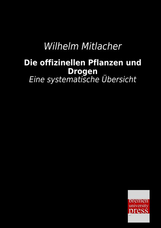 Produktbild: Die offizinellen Pflanzen und Drogen