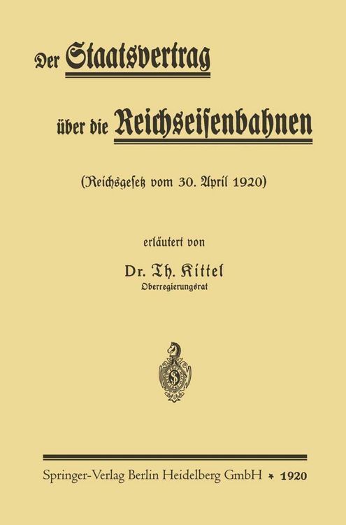 Produktbild: Der Staatsvertrag &uuml;ber die Reichseisenbahnen