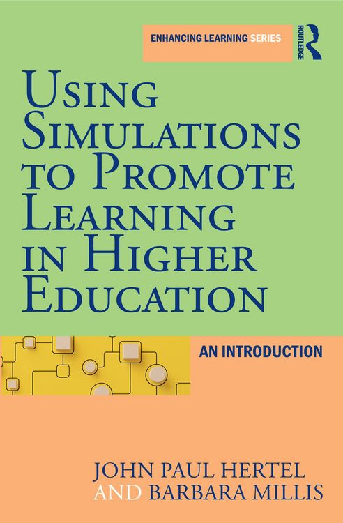 Produktbild: Using Simulations to Promote Learning in Higher Education