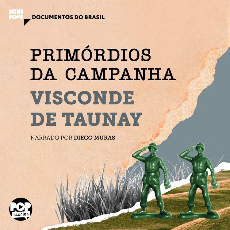 Produktbild: Prim&oacute;rdios da campanha: Trechos selecionados de "A retirada da Laguna"