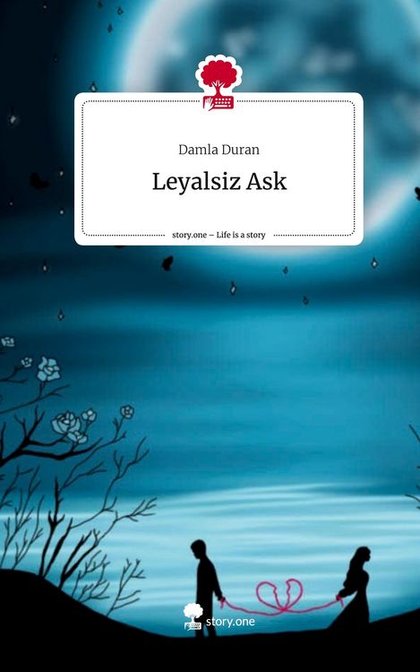 Produktbild: Leyalsiz Ask. Life is a Story - story.one