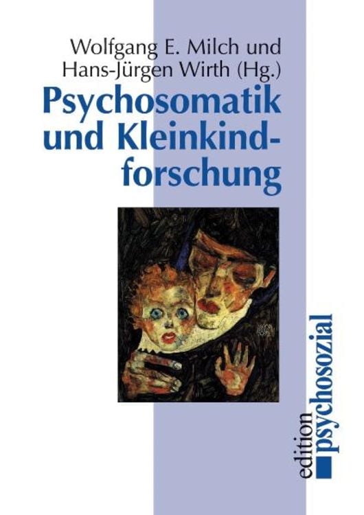 Bild vom Artikel Psychosomatik und Kleinkindforschung vom Autor Wolfgang E. Milch