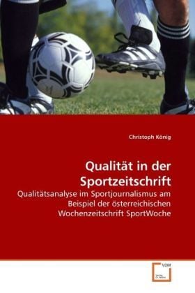 Produktbild: K&ouml;nig, C: Qualit&auml;t in der Sportzeitschrift