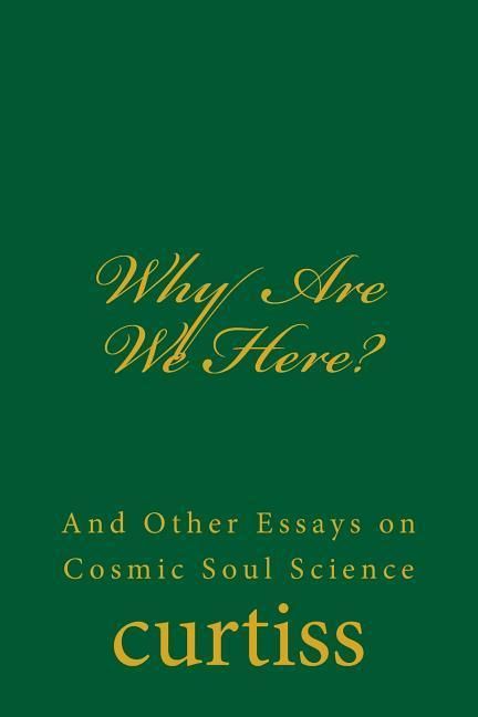 Produktbild: Curtiss, F: Why Are We Here?