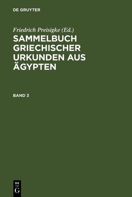 Produktbild: Sammelbuch griechischer Urkunden aus &Auml;gypten. Band 3
