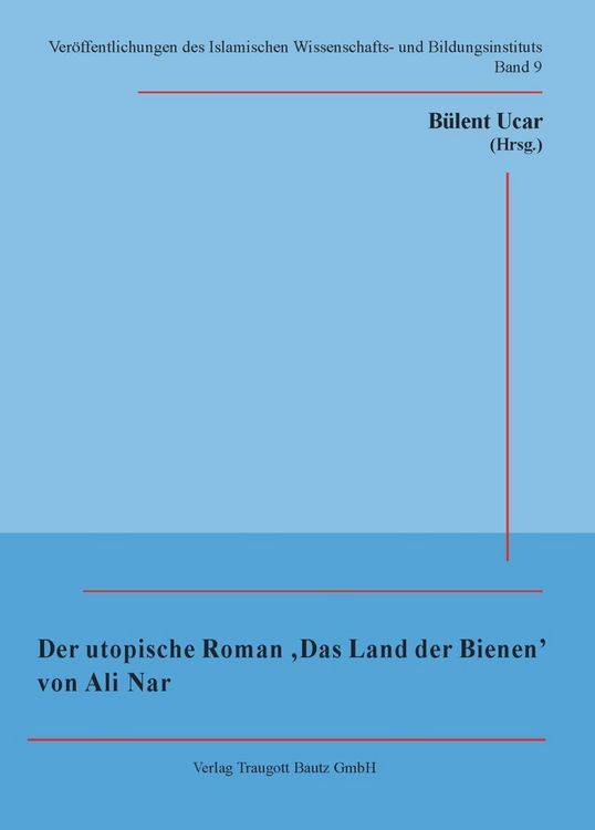 Produktbild: Der utopische Roman 'Das Land der Bienen' von Ali Nar