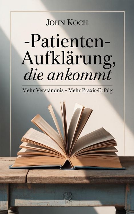 Produktbild: Patientenaufkl&auml;rung, die ankommt