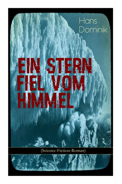 Produktbild: Ein Stern fiel vom Himmel (Science-Fiction-Roman)