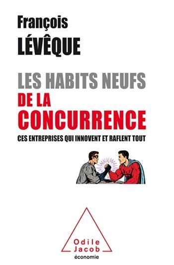 Produktbild: Les Habits neufs de la concurrence