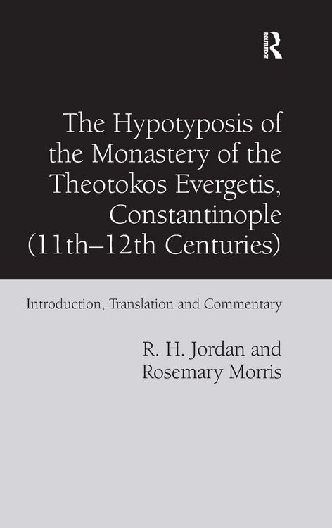 Produktbild: The Hypotyposis of the Monastery of the Theotokos Evergetis, Constantinople (11th-12th Centuries)