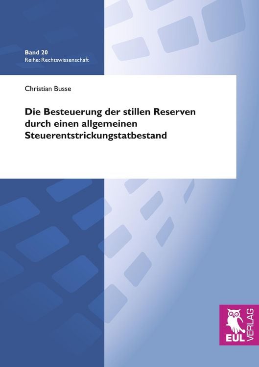 Produktbild: Die Besteuerung der stillen Reserven durch einen allgemeinen Steuerentstrickungstatbestand