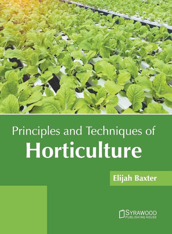 Produktbild: Principles and Techniques of Horticulture