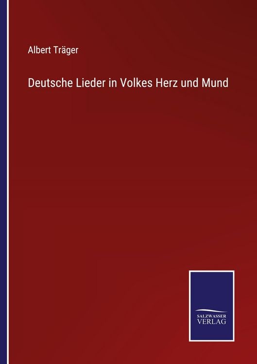 Produktbild: Deutsche Lieder in Volkes Herz und Mund