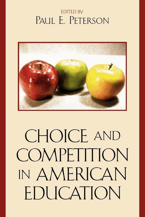 Produktbild: Choice and Competition in American Education