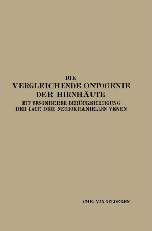 Produktbild: Die Vergleichende Ontogenie der Hirnh&auml;ute