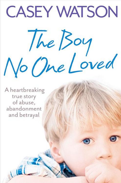 Produktbild: Watson, C: Boy No One Loved