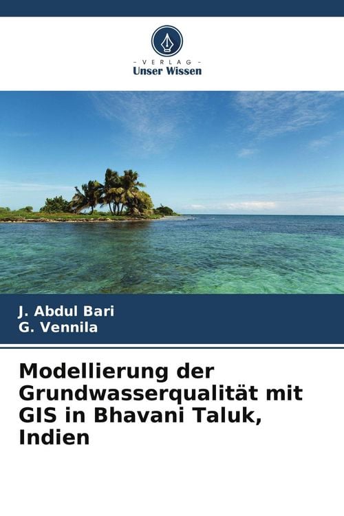 Produktbild: Modellierung der Grundwasserqualit&auml;t mit GIS in Bhavani Taluk, Indien