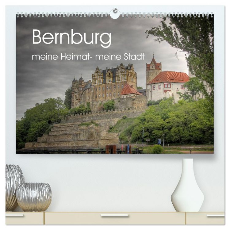 Produktbild: Bernburg meine Heimat - meine Stadt (hochwertiger Premium Wandkalender 2026 DIN A2 quer), Kunstdruck in Hochglanz