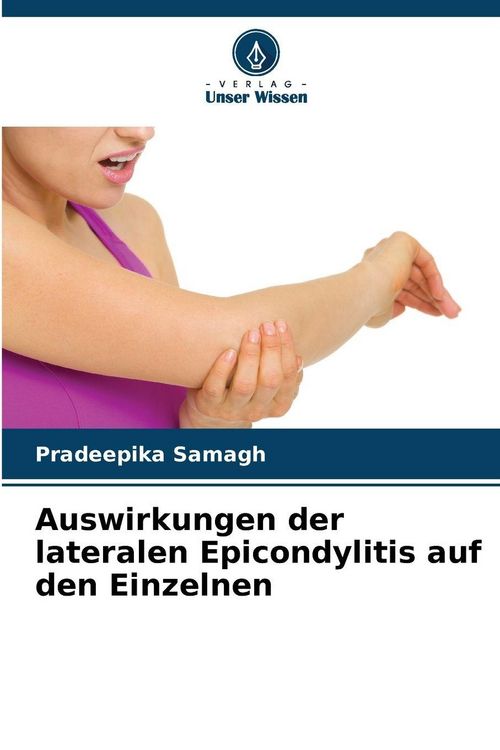 Produktbild: Auswirkungen der lateralen Epicondylitis auf den Einzelnen