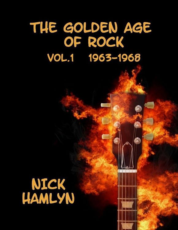 Produktbild: The Golden Age Of Rock Volume One 1963-1968