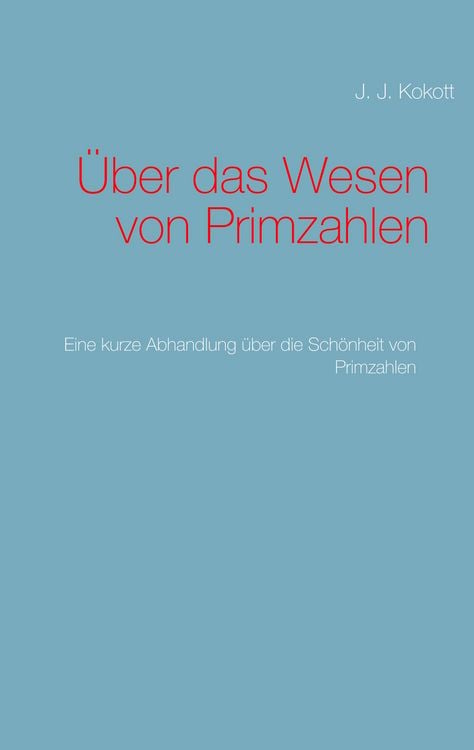 Produktbild: &Uuml;ber das Wesen von Primzahlen
