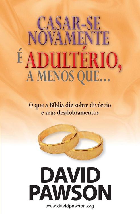 Produktbild: Casar-Se Novamente &Eacute; Adult&eacute;rio, a Menos Que...