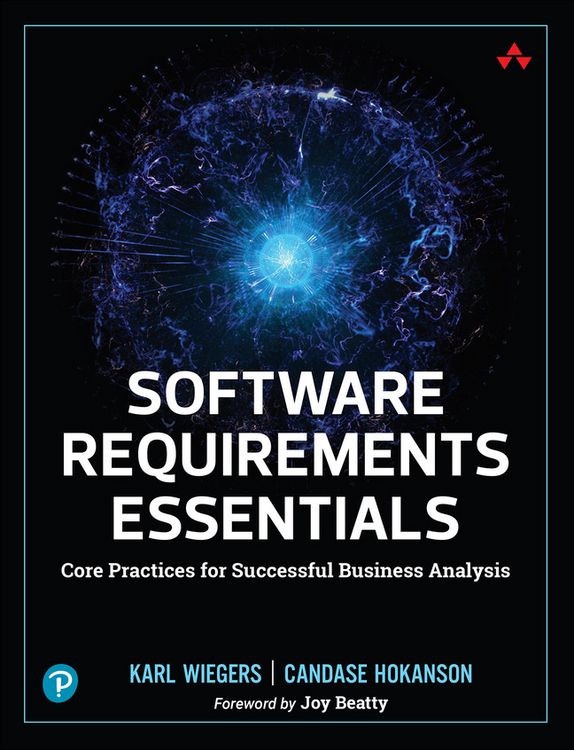 Produktbild: Software Requirements Essentials: Core Practices for Successful Business Analysis